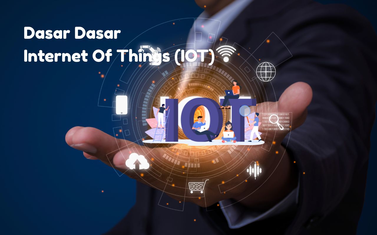 Internet Of Things (IoT)