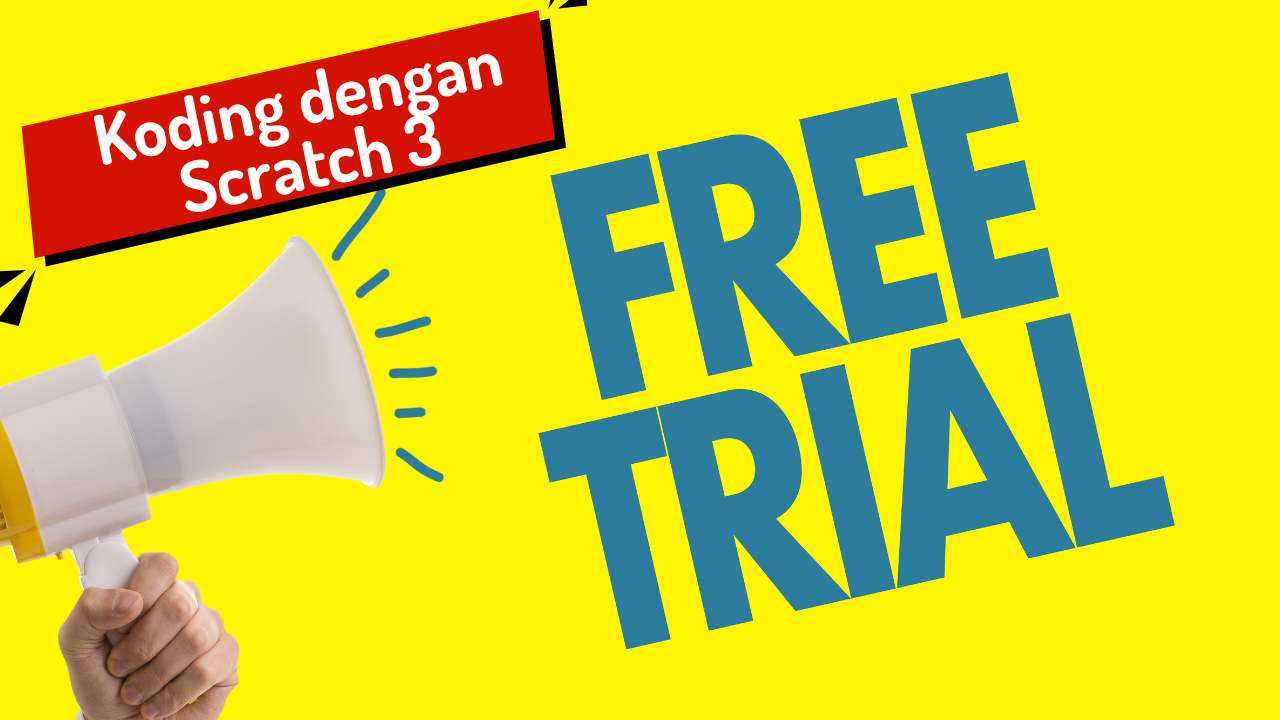 Trial Class : Anak Jago Koding dengan Scratch 3