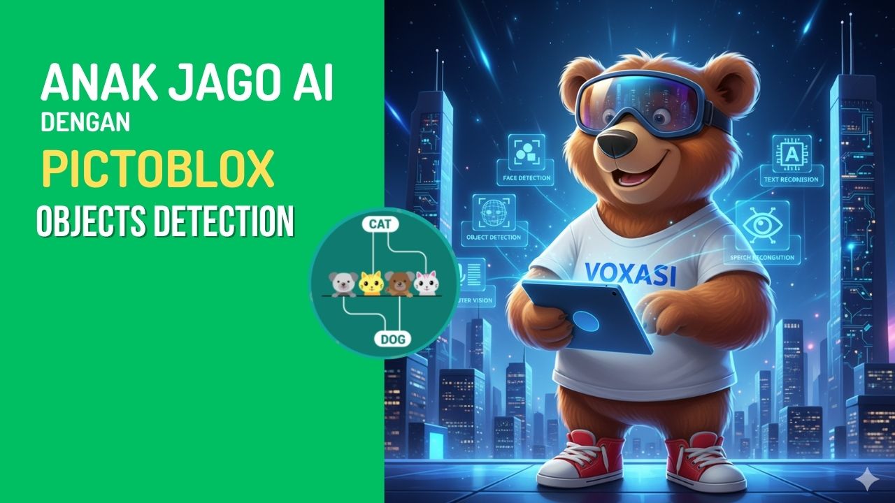Anak Jago AI dengan PICTOBLOX – OBJECT DETECTION Series